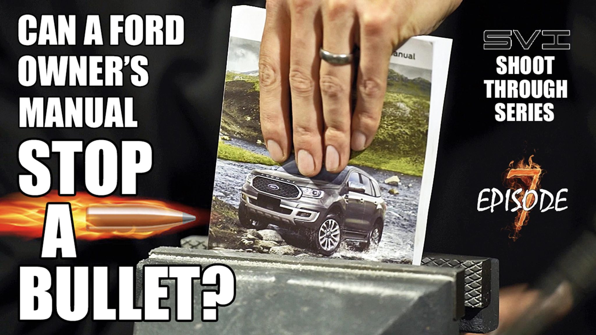 Can a Ford Everest owner's manual stop a bullet?