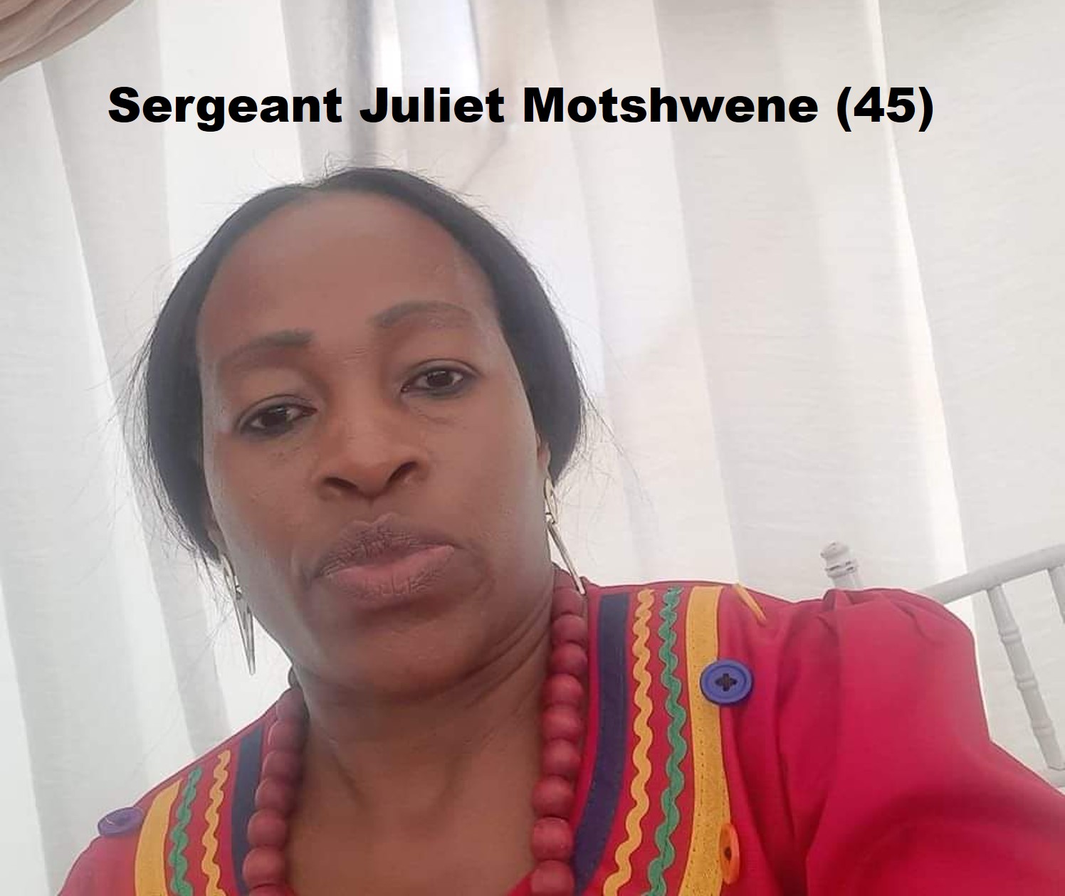 Acting Provincial Commissioner saddened by passing of missing Sergeant Juliet Motshwene