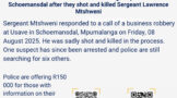 Police are offering R150 000 cash reward for anyone with information on the suspects responsible for the killing of Sergeant Lawrence Dumisani Mtshweni