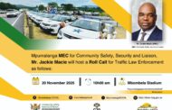 MEC Macie to host Law enforcement Roll Call as part of Festive Season Road Safety Activation